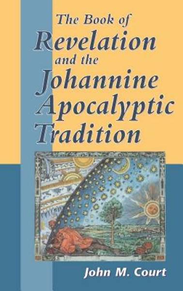 Picture of The Book of Revelation and the Johannine Apocalyptic Tradition