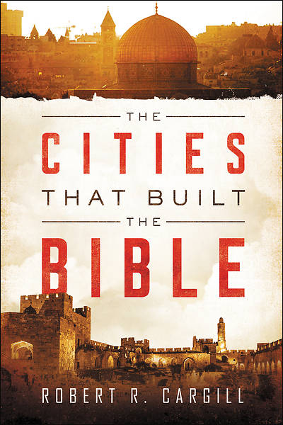 Picture of The Cities That Built the Bible