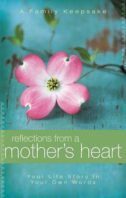 Picture of Reflections from a Mother's Heart