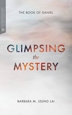 Picture of Glimpsing the Mystery