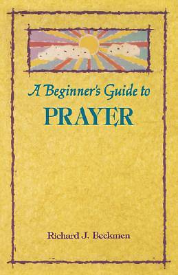 Picture of A Beginner's Guide to Prayer