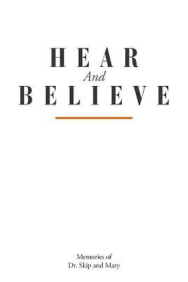 Picture of Hear and Believe