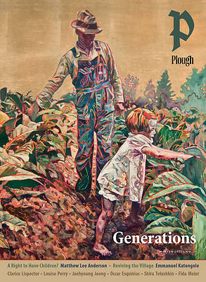 Picture of Plough Quarterly No. 34 - Generations