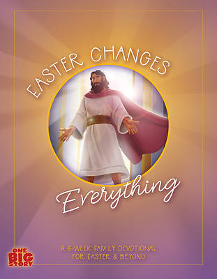 Picture of Easter Changes Everything