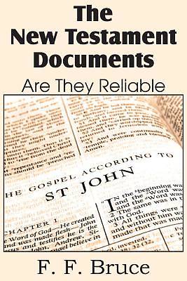 Picture of The New Testament Documents, Are They Reliable?