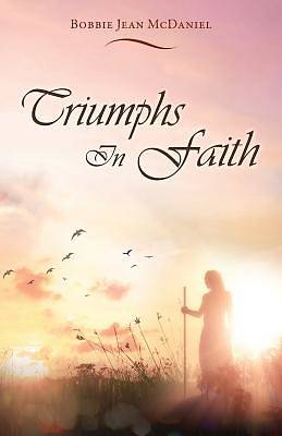 Picture of Triumphs in Faith