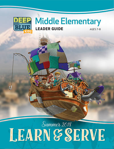 Picture of Deep Blue Kids Learn & Serve Middle Elementary Leader Guide Download Summer 2018