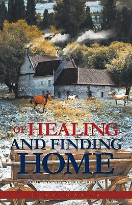 Picture of Of Healing and Finding Home