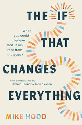 The If That Changes Everything