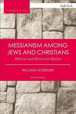 Picture of Messianism Among Jews and Christians