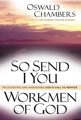 Picture of So Send I You / Workmen of God