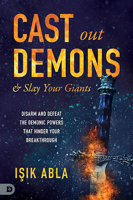 Picture of Cast Out Demons and Slay Your Giants
