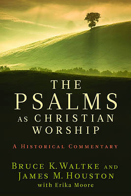 Picture of The Psalms as Christian Worship