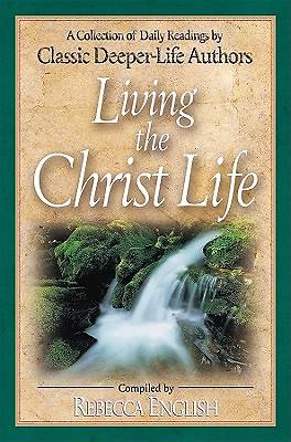 Picture of Living the Christ Life