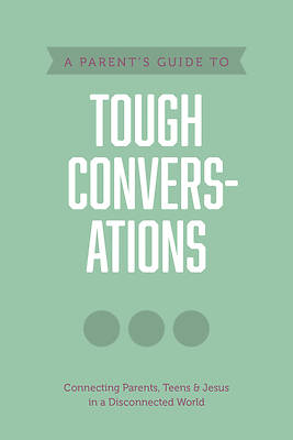 Picture of A Parent's Guide to Tough Conversations