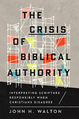 The Crisis of Biblical Authority