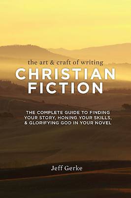 Picture of The Art & Craft of Writing Christian Fiction