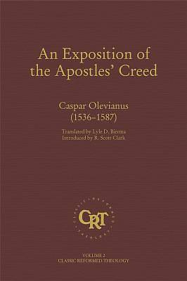 Picture of An Exposition of the Apostles Creed