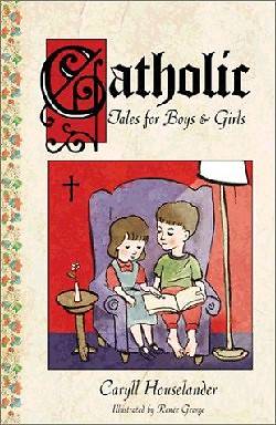 Picture of Catholic Tales for Boys and Girls