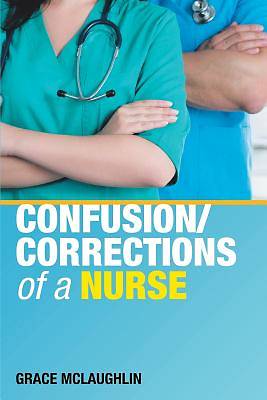 Picture of Confusion/Corrections of a Nurse
