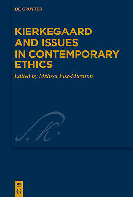 Picture of Kierkegaard and Issues in Contemporary Ethics