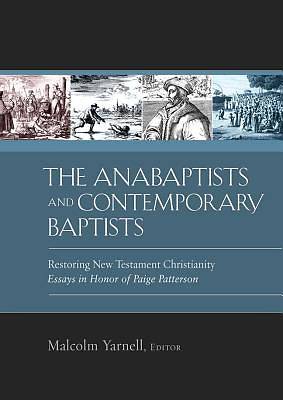 Picture of The Anabaptists and Contemporary Baptists