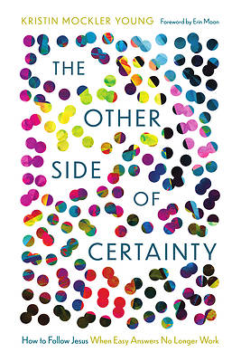 Picture of The Other Side of Certainty