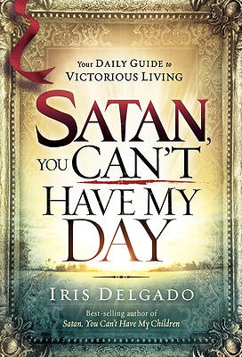 Picture of Satan, You Can't Have My Day