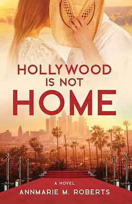 Picture of Hollywood is Not Home