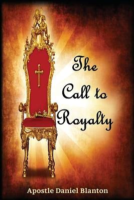 Picture of The Call to Royalty