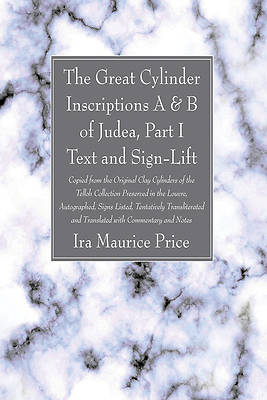 Picture of The Great Cylinder Inscriptions A & B of Judea, Part I Text and Sign-Lift