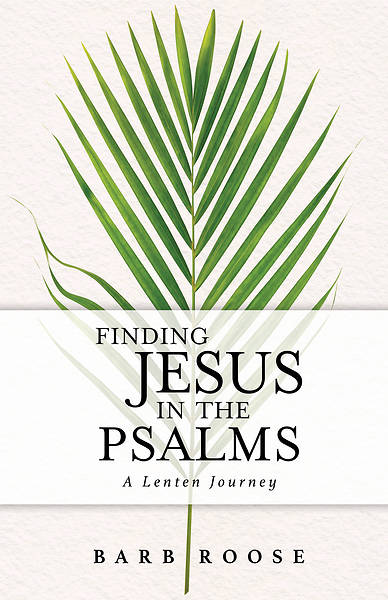 Picture of Finding Jesus in the Psalms