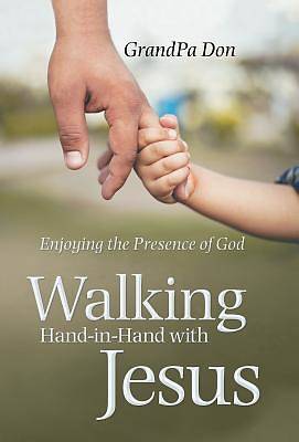 Picture of Walking Hand-In-Hand with Jesus