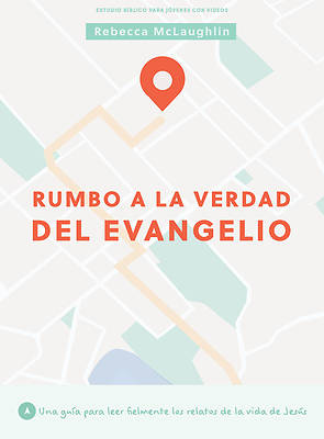 Picture of Rumbo a la Verdad del Evangelio - Estudio Bíblico Para Jóvenes Con Videos