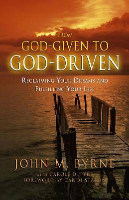 Picture of From God-Given to God-Driven