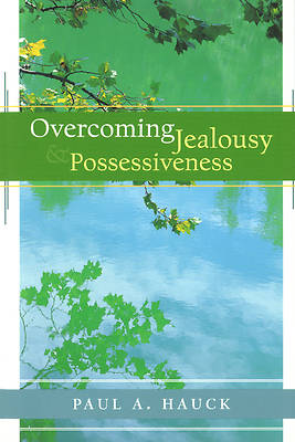 Picture of Overcoming Jealousy and Possessiveness