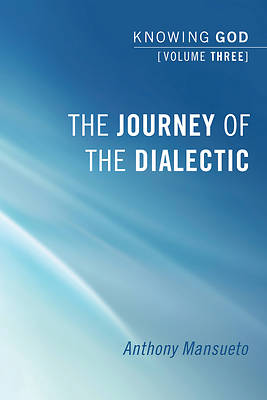 Picture of The Journey of the Dialectic