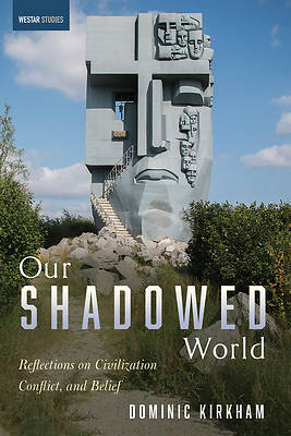 Picture of Our Shadowed World