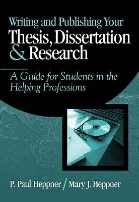 Picture of Writing and Publishing Your Thesis, Dissertation, and Research
