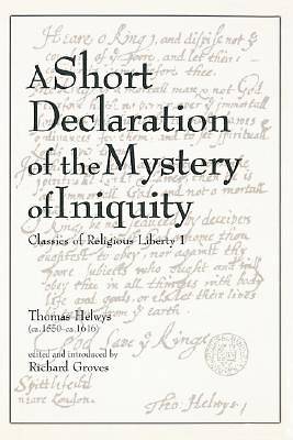 Picture of A short declaration of the Mystery of Iniquity
