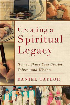 Picture of Creating a Spiritual Legacy