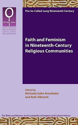 Picture of Faith and Feminism in Nineteenth-Century Religious Communities