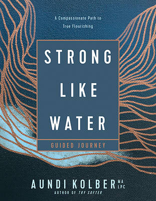 Picture of Strong Like Water Guided Journey