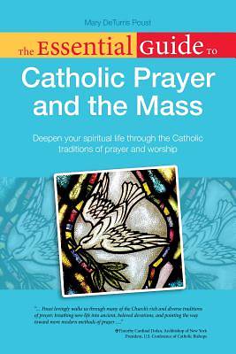 Picture of The Essential Guide to Catholic Prayer and the Mass