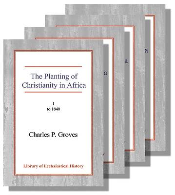 Picture of The Planting of Christianity in Africa [4 Vol Set]