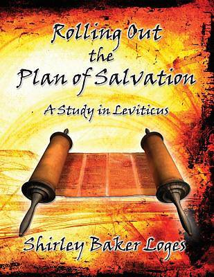 Picture of Rolling Out the Plan of Salvation