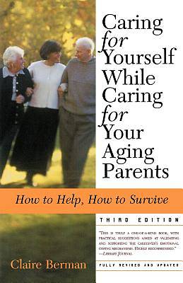 Picture of Caring for Yourself While Caring for Your Aging Parents