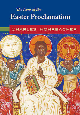 Picture of The Icons of the Easter Proclamation