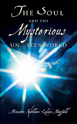 Picture of The Soul and the Mysterious Un...Seen World