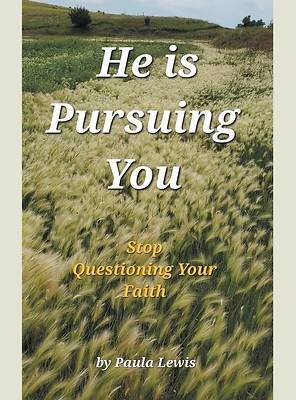 Picture of He Is Pursuing You